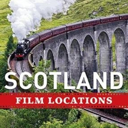 Scotland Film Locations