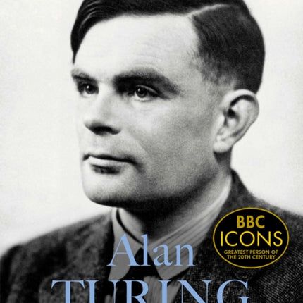 Alan Turing: Remarkable Lives