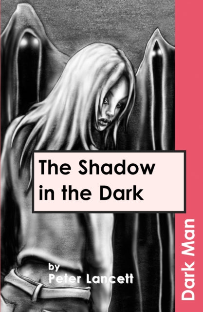 The Shadow in the Dark