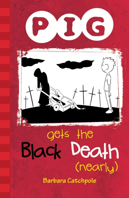 PIG Gets the Black Death (nearly): Set 1