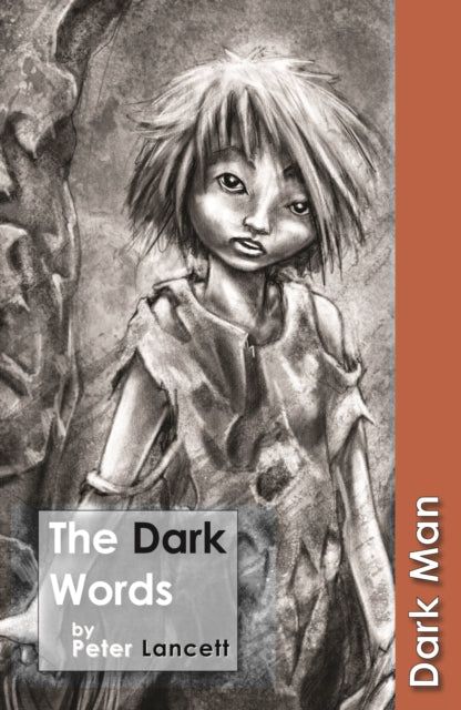 The Dark Words: Set Three