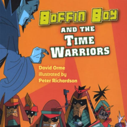 Boffin Boy and the Time Warriors