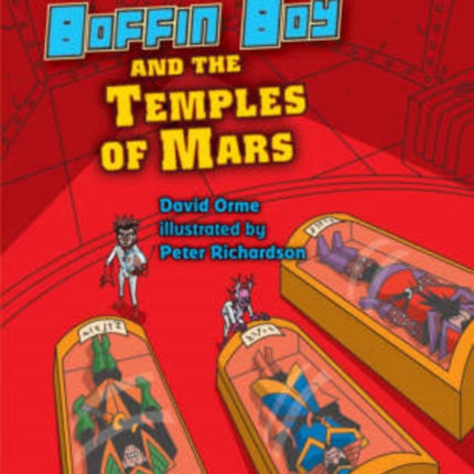 Boffin Boy and the Temples of Mars