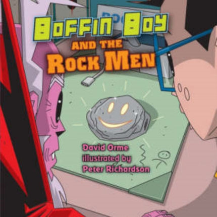 Boffin Boy and the Rock Men