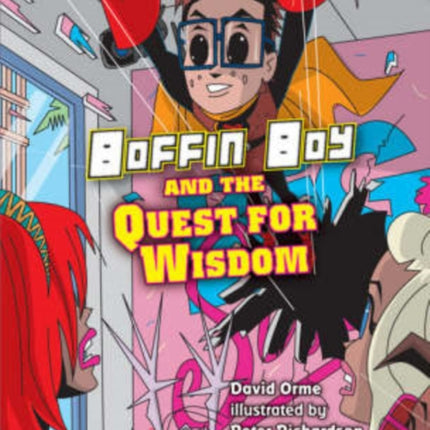 Boffin Boy and the Quest for Wisdom