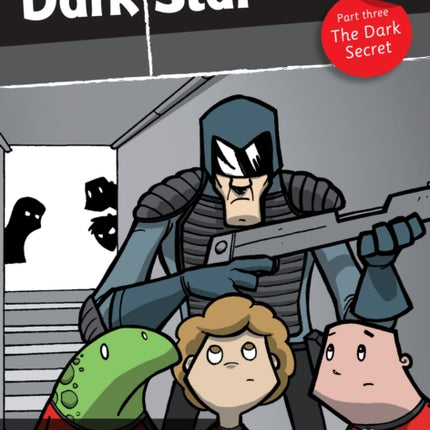 Dark Star Part 3; The Dark Secret: Level 4