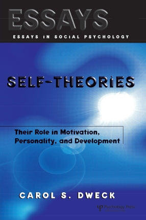 Self-theories: Their Role in Motivation,