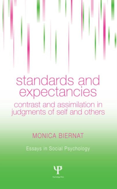 Standards and Expectancies: Contrast and Assimilation in Judgments of Self and Others