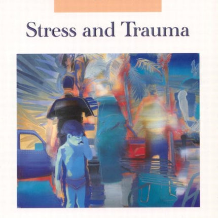 Stress and Trauma