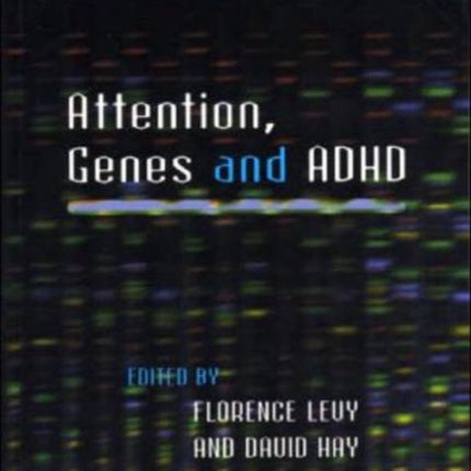 Attention, Genes and ADHD