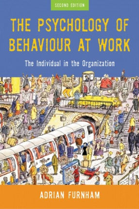The Psychology of Behaviour at Work: The