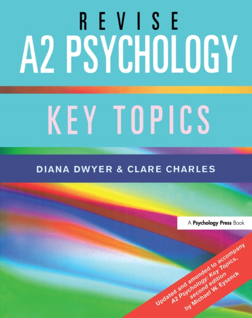 Revise A2 Psychology: Key Topics
