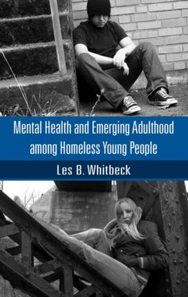 Mental Health and Emerging Adulthood among Homeless Young People