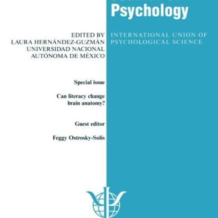 Can Literacy Change Brain Anatomy?: A Special Issue of the International Journal of Psychology