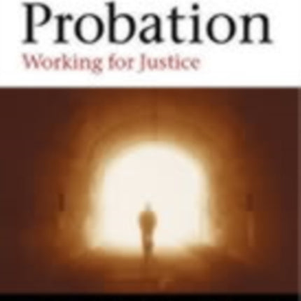 Probation: Working for Justice