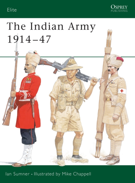 The Indian Army 1914–1947
