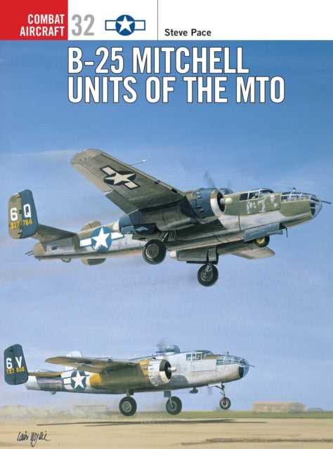 B25 Mitchell Units of the MTO No 32 Combat Aircraft