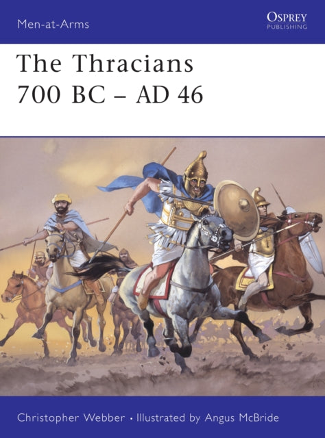 The Thracians 700 BCAD 46 No360 MenatArms