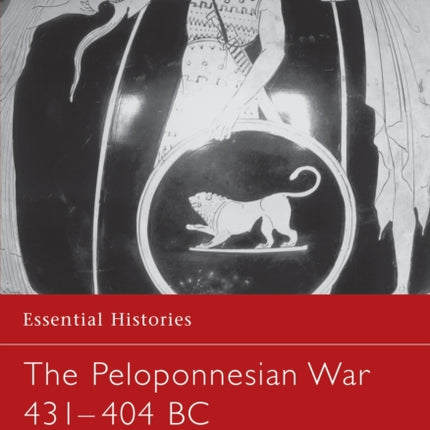 The Peloponnesian War 431404 BC