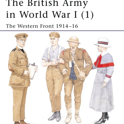 The British Army in World War I 1 The Western