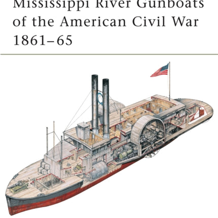 New Vanguard 049  Mississippi River Gunboats of