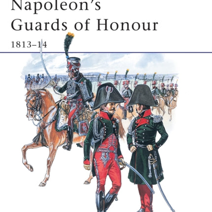 Napoleons Guards of Honour