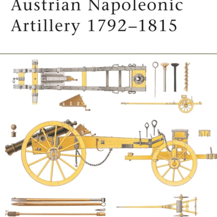 Austrian Napoleonic Artillery 17921815