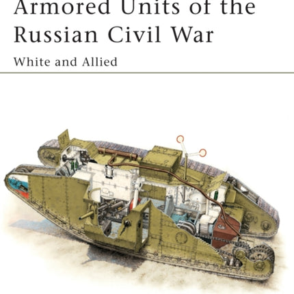 Armored Units of the Russian Civil War