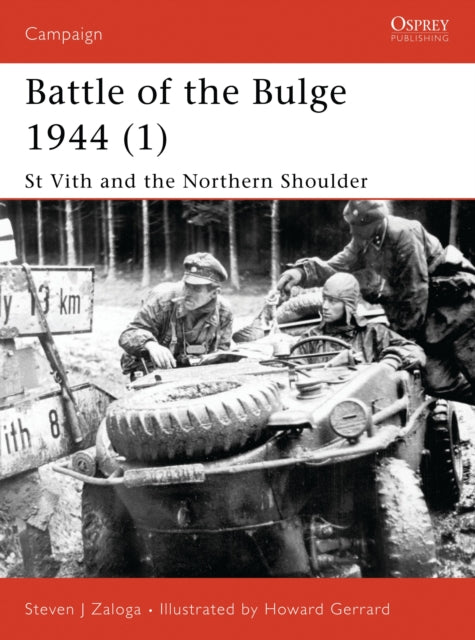 Battle of the Bulge 1944 1 St Vith and the Northern Shoulder Pt 1 Campaign