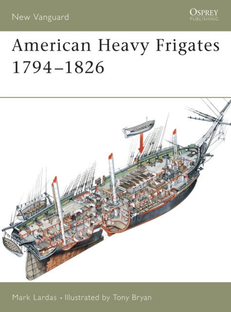 American Heavy Frigates 17941826 No 79 New Vanguard