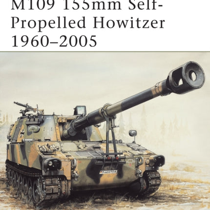 M109 155mm SelfPropelled Howitzer 19602005