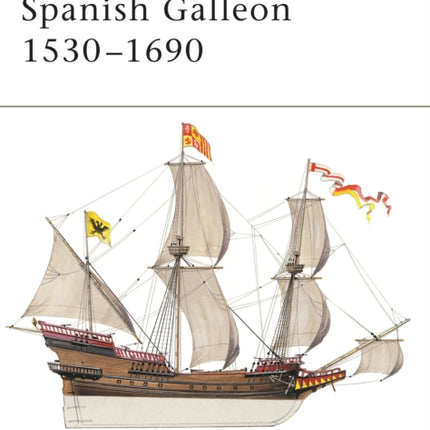 Spanish Galleon 15301690