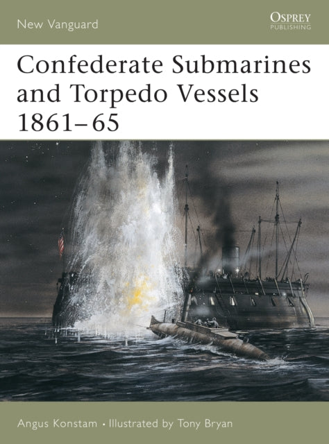 Confederate Submarines and Torpedo Vessels 186165