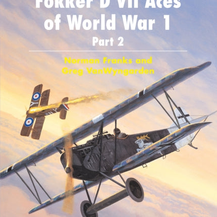 Fokker D VII Aces of World War I