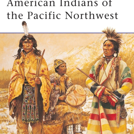American Indians of the Pacific Northwest No418