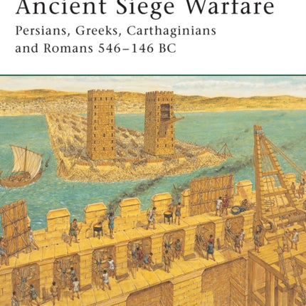 Ancient Siege Warfare