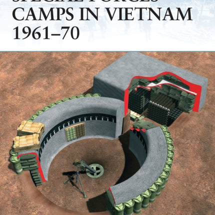 Special Forces Camps in Vietnam 196170 No33