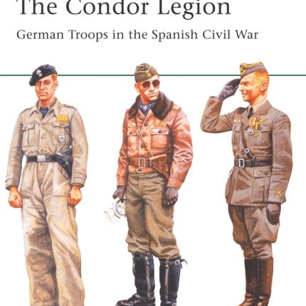 The Condor Legion German Troops in the Spanish Civil War 131 Elite