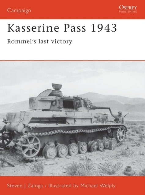 Kasserine Pass 1943 Rommels last victory No152