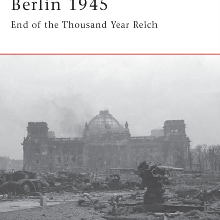 Berlin 1945 End of the Thousand Year Reich No 159