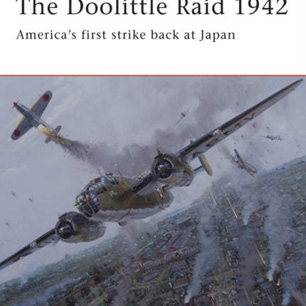 The Doolittle Raid 1942