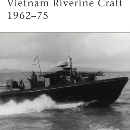 Vietnam Riverine Craft 196275