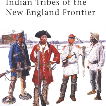 Indian Tribes of the New England Frontier No 428