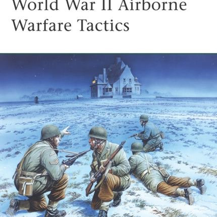 World War II Airborne Warfare Tactics