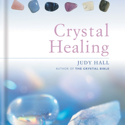 The Crystal Healing Book