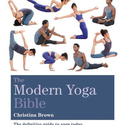 The Modern Yoga Bible