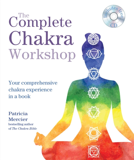 The Complete Chakra Workshop Godsfield Experience