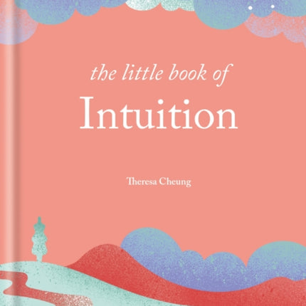 The Little Book of Intuition
