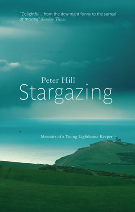 Stargazing: Memoirs of a Young Lighthouse Keeper