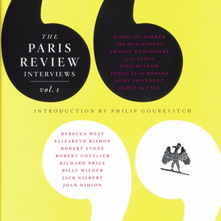 The Paris Review Interviews: Vol. 1